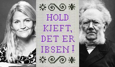Hold kjeft, det er Ibsen! Riksteatret