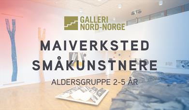 Maiverksted 2-5 år