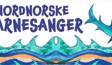 Nordnorske barnesanger Anne Semb, solister, kor og orkester