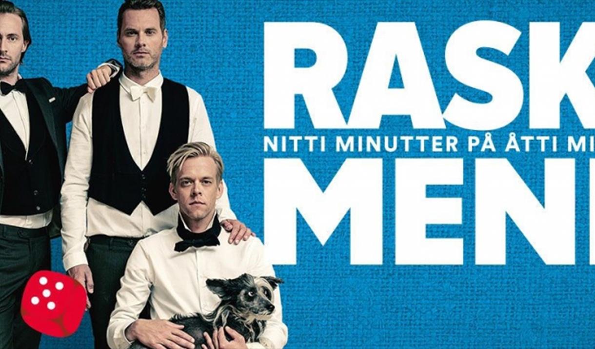 RASKE MENN