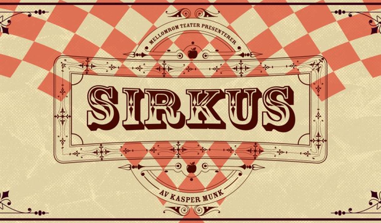Mellomrom Teater - SIRKUS