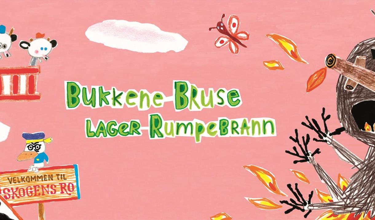 Bukkene Bruse lager rumpebrann Riksteatret