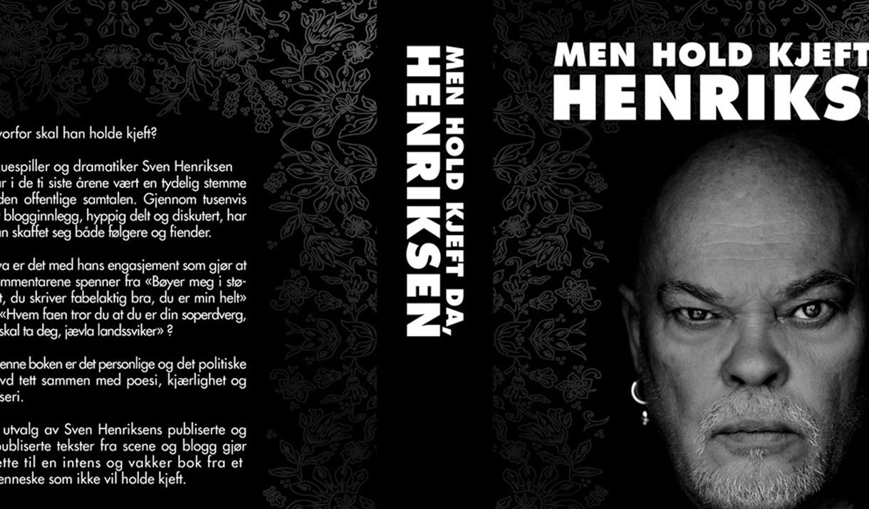 Men hold kjeft da, Henriksen!