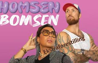 Homsen & Bomsen - Liveshow Ekstraforestilling