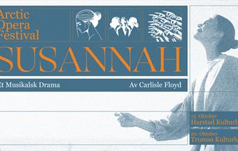 Susannah - et musikalsk drama av Carlisle Floyd // Arctic Opera Festival