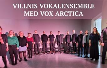 Villnis vokalensemble med Vox Arctica