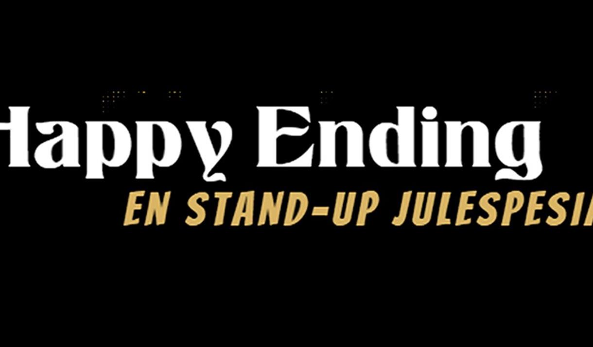 Happy ending - En Stand-Up Julespesial